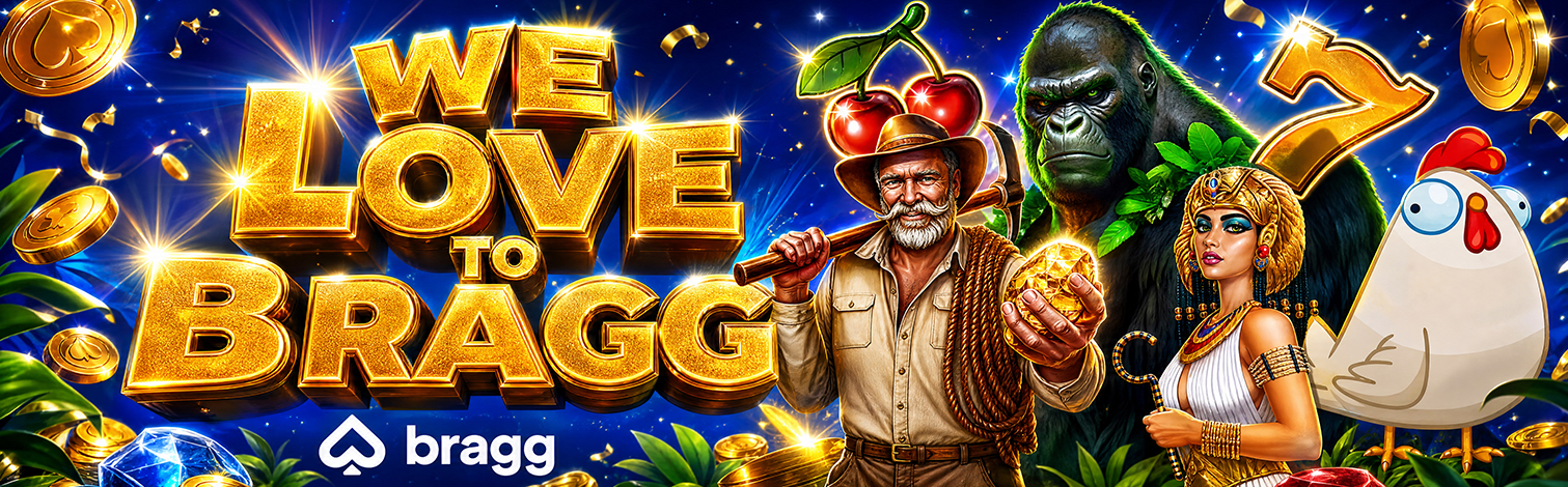 We Love to Bragg - Bragg Casino Games